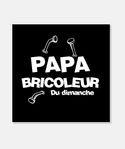 Tableau Papa bricoleur du dimanche