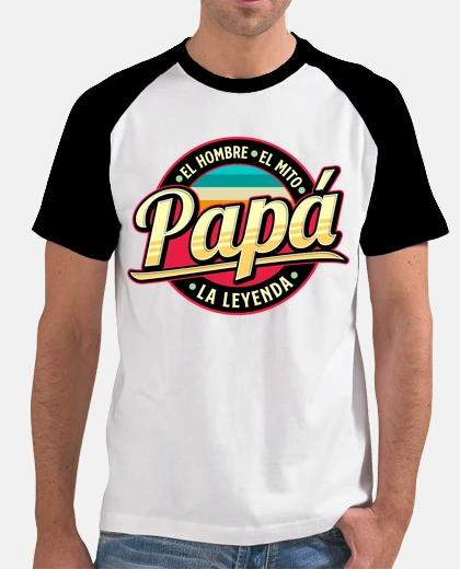 Camiseta Papá El Hombre El Mito La Leyenda Yayo Día Del Padre