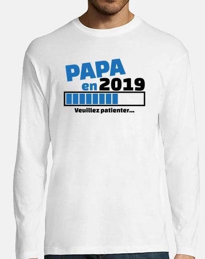 Camiseta papá en 2019 por favor espera