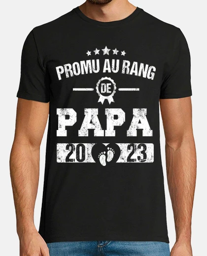 Tee-shirt Papa en 2023 annonce naissance cadeau