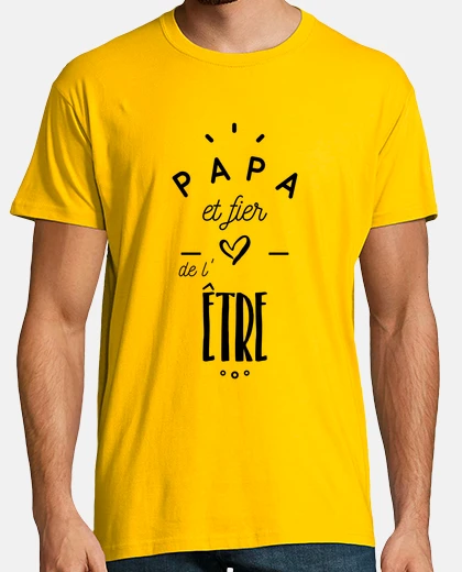 Tee-shirt Papa et fier de l etre