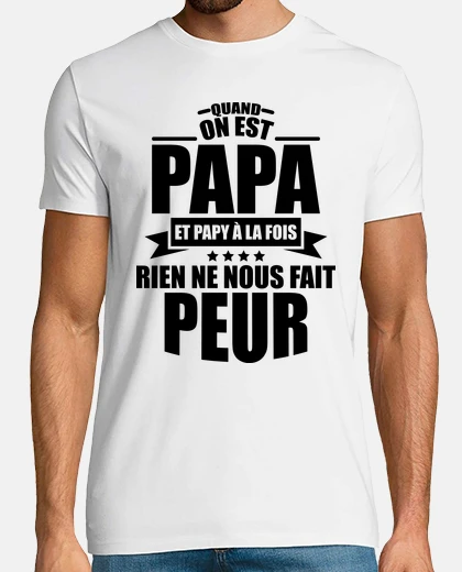 Tee-shirt papa et papy rien ne nous fait peur