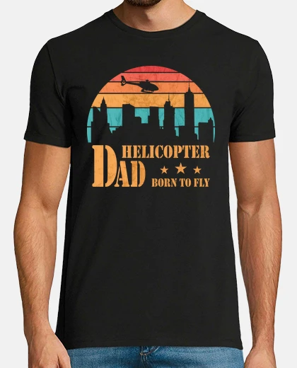 Camiseta Papá helicóptero nacido para volar pilo