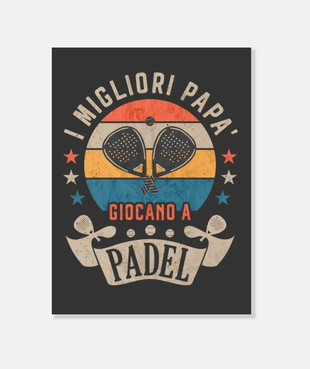 Tableau papa joueur de padel cadeau joueur de p