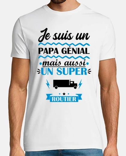 Tee-shirt Papa routier, idée cadeau chauffeur