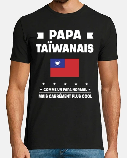 Tee-shirt papa Taiwan pere papa normal