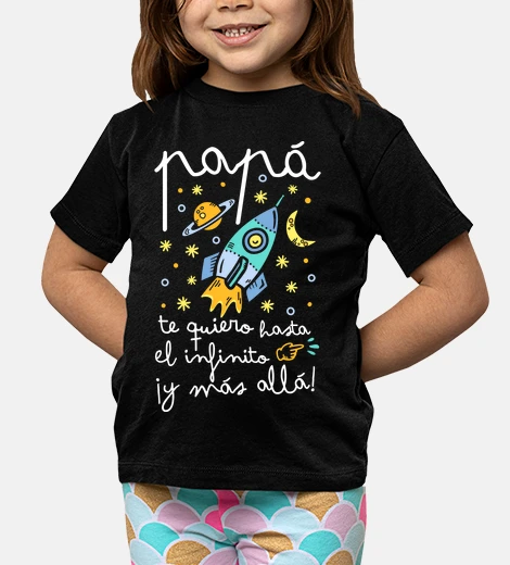 Ropa Papá te quiero hasta el infinito y más allá regalos dia del padre infantil