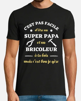 T shirt best sale papa bricoleur