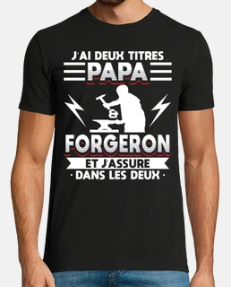 Papa Forgeron Forger Rigolo