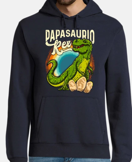 Sudadera Papasaurio Rex Papá Dinosaurio