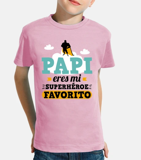 Ropa Papi, Eres Mi Superhéroe Favorito, Día del Padre