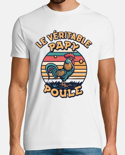 Tee-shirt Papy Poule Humour Cadeau Fte Des Grands