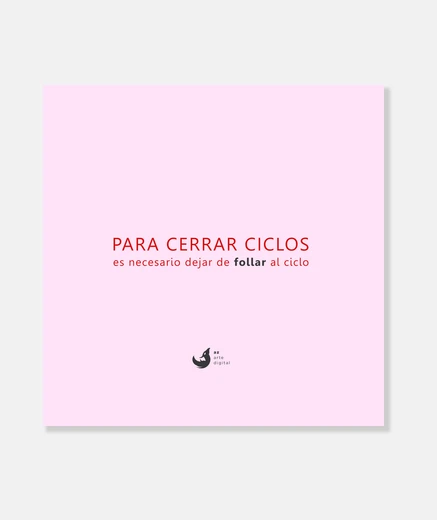 Lienzo Para cerrar ciclos es necesario