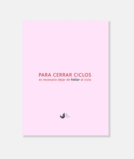 Lienzo Para cerrar ciclos es necesario
