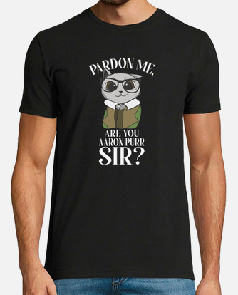 Pardon me are you aaron purr sir t-shirt | tostadora