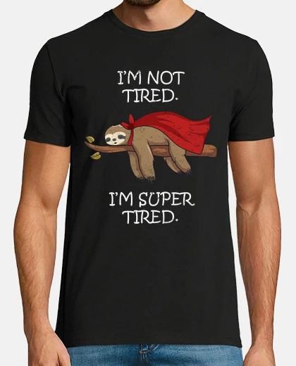 Tee-shirt paresseux cadeau drôle super fatigué