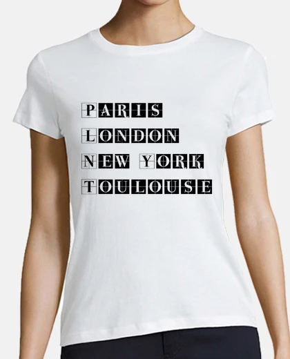 Tee-shirt Paris London New-York Toulouse