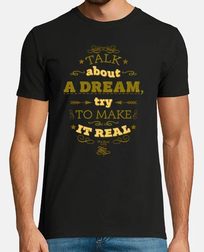 T-shirt parlare di un sogno