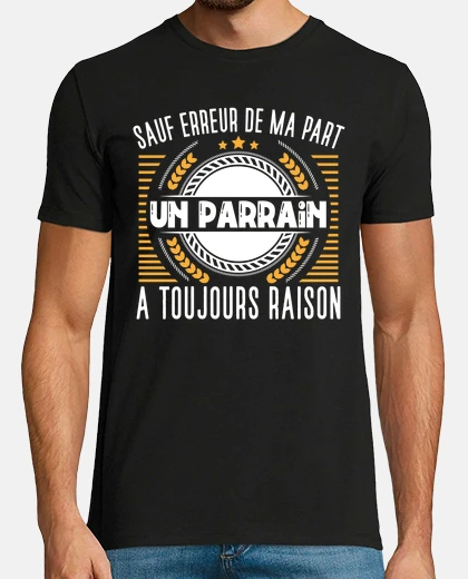 Tee-shirt Parrain Humour Famille Cadeau Drôle