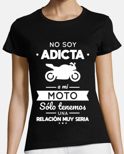 Tee-shirt pas accro à ma moto - relation sérieuse