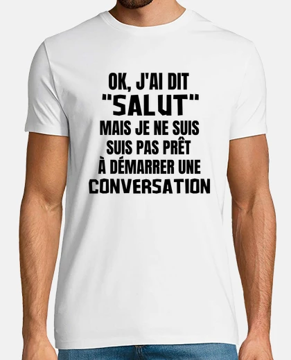 Tee-shirt pas prêt à discuter