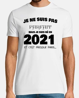 Pas parfait mais ne en 2021