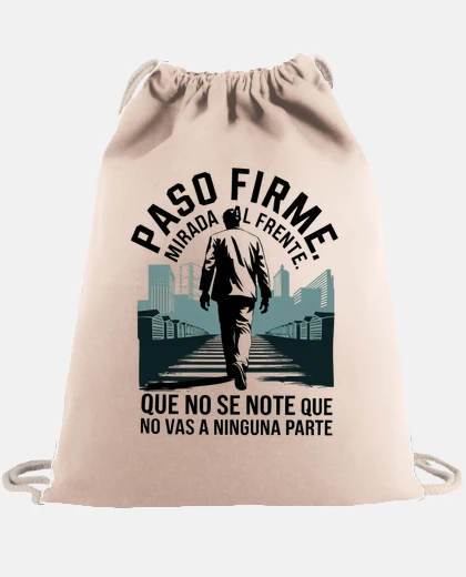 Bolsa PASO FIRME MIRADA AL FRENTE