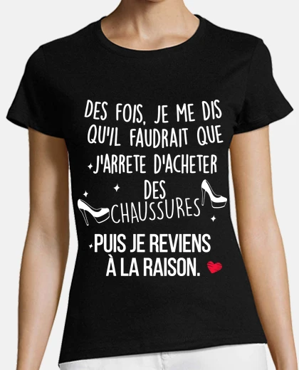 Tee-shirt Passion chaussures Cadeau passion talon