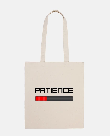 Bag patience