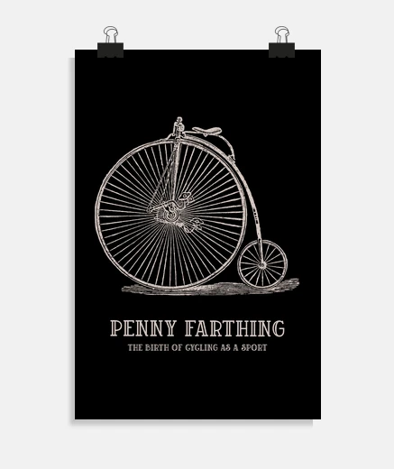Poster Penny Farthing Bicycle - The Birth of C