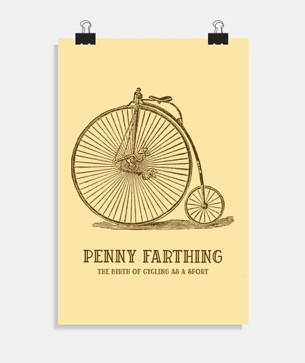 Poster Penny Farthing Bicycle - The Birth of C