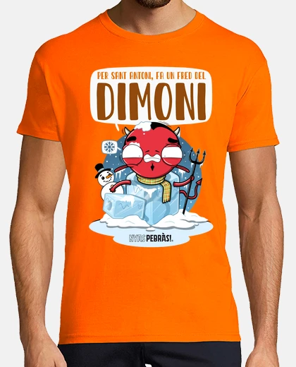 Camiseta Per Sant Antoni fa un fred del dimoni