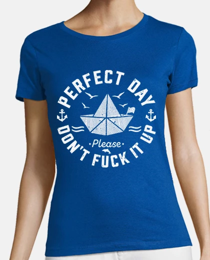 Camiseta Perfect Day