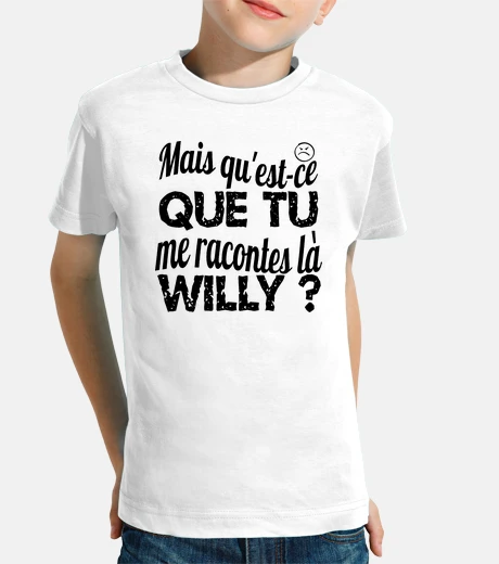 Ropa pero que me estas diciendo ahi willy