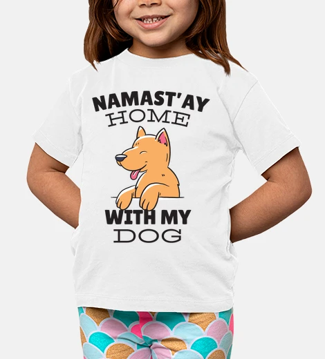 Ropa perro namaste en casa conmigo