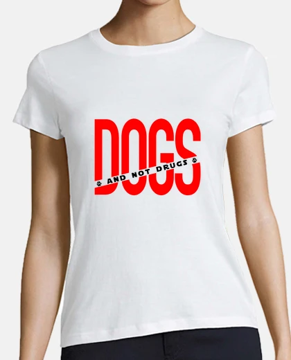 Playera perro y no drogas
