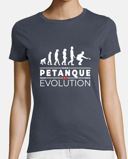 Tee-shirt Pétanque is evolution Message Humour