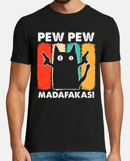 T-shirt pew pew madafakas funny cat crazy cat