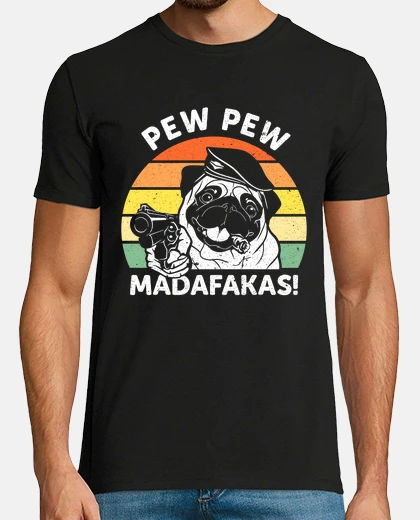 T-shirt pew pew madafakas funny hund crazy dog