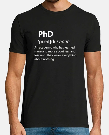 Tee-shirt phd drôle définition du dictionnaire