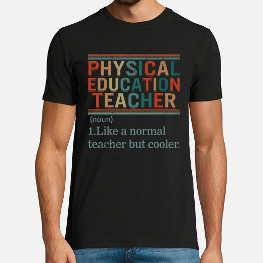 physical education teacher noun shirt physical education definition tee teacher appreciation gift gy