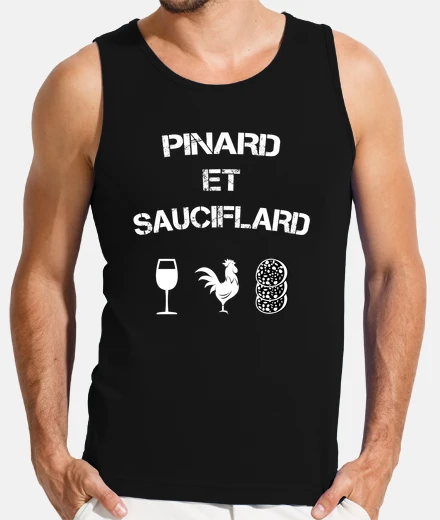 Tee-shirt pinard and sauciflard