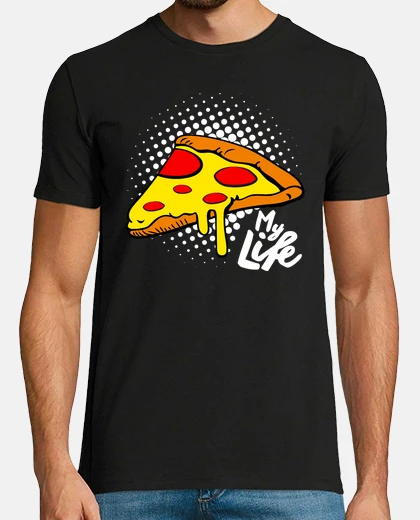 Camiseta pizza mi vida - la pizza es mi vida