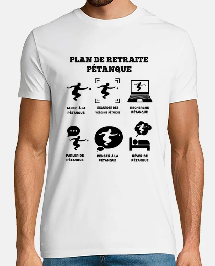 Tee-shirt Plan de Retraite Pétanque