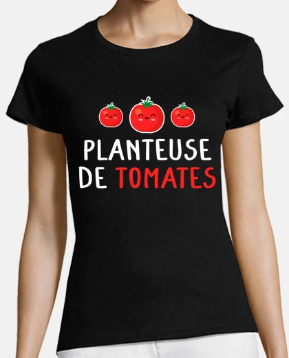 Tee-shirt Planteuse de tomates légume jardin