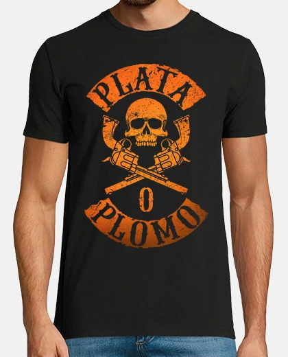 Camiseta Plata o Plomo