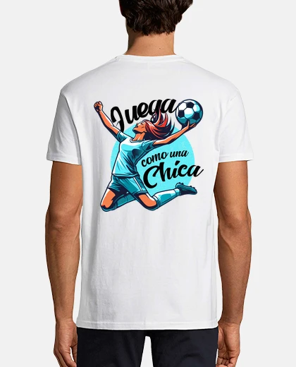 T-shirt play like a girl