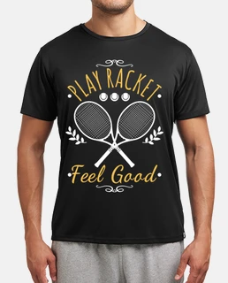 play racket feel good