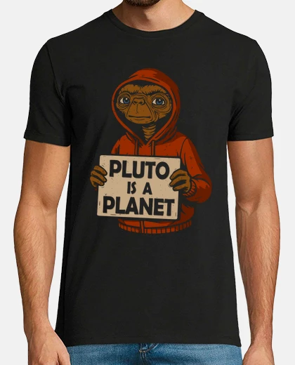 T-shirt Pluto is a planet
