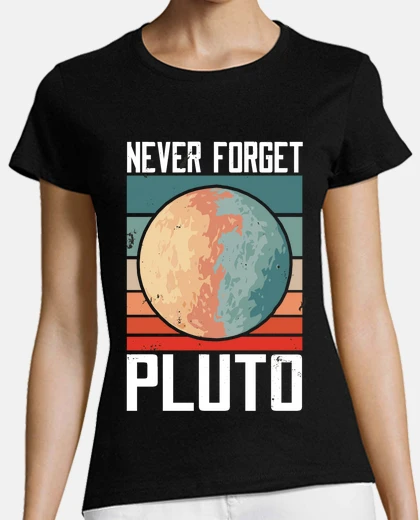 Tee-shirt Pluton ne jamais oublier planete soleil vintage retro